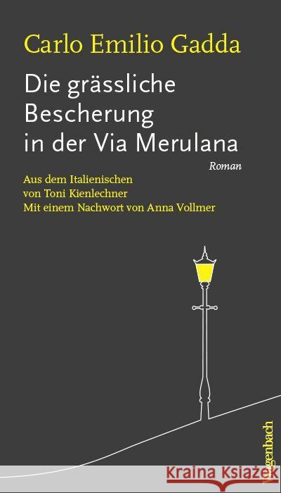 Die grässliche Bescherung in der  Via Merulana Gadda, Carlo Emilio 9783803133564 Wagenbach