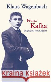 Franz Kafka : Biographie seiner Jugend Wagenbach, Klaus   9783803136206 Wagenbach