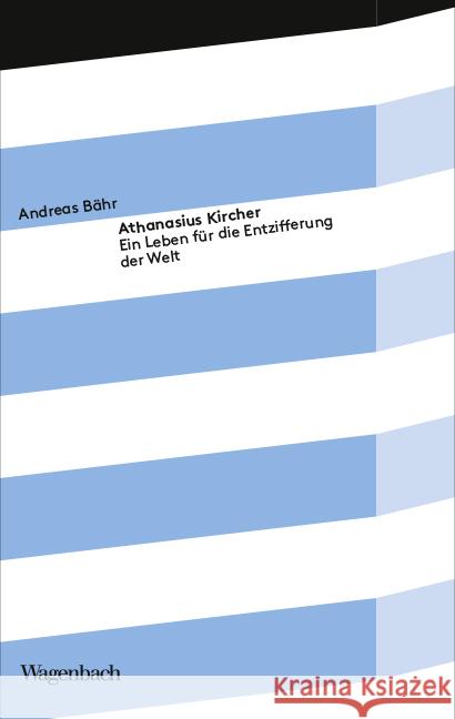Athanasius Kircher Bähr, Andreas 9783803151964 Wagenbach