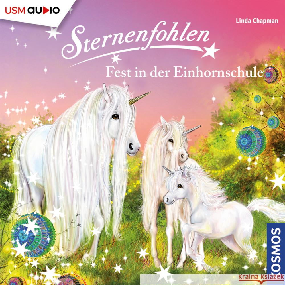 Sternenfohlen (Folge 25): Fest in der Einhornschule Chapman, Linda 9783803231451 United Soft Media (USM)