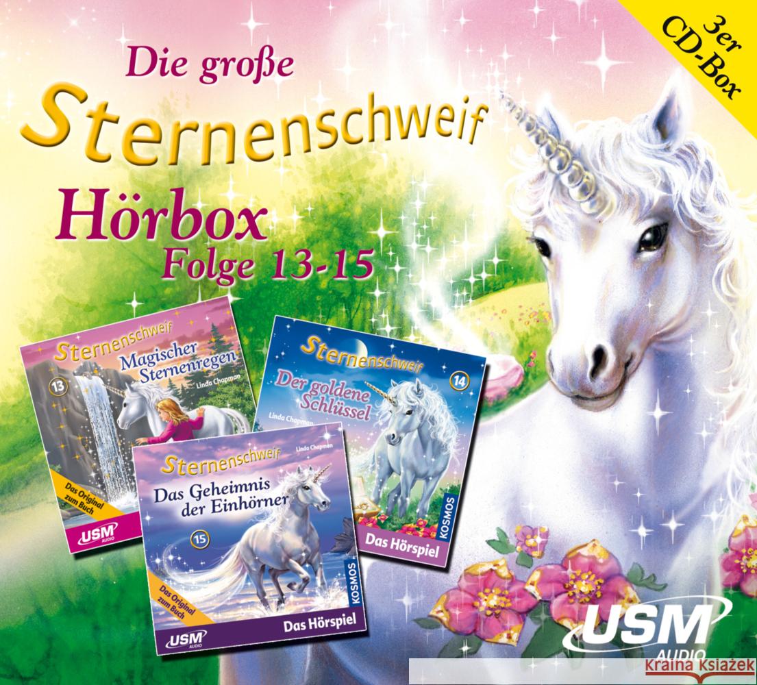 Die große Sternenschweif Hörbox. Folge.13-15, 3 Audio-CDs : Magischer Sternenregen; Der goldene Schlüssel; Das Geheimnis der Einhörner Chapman, Linda 9783803236944