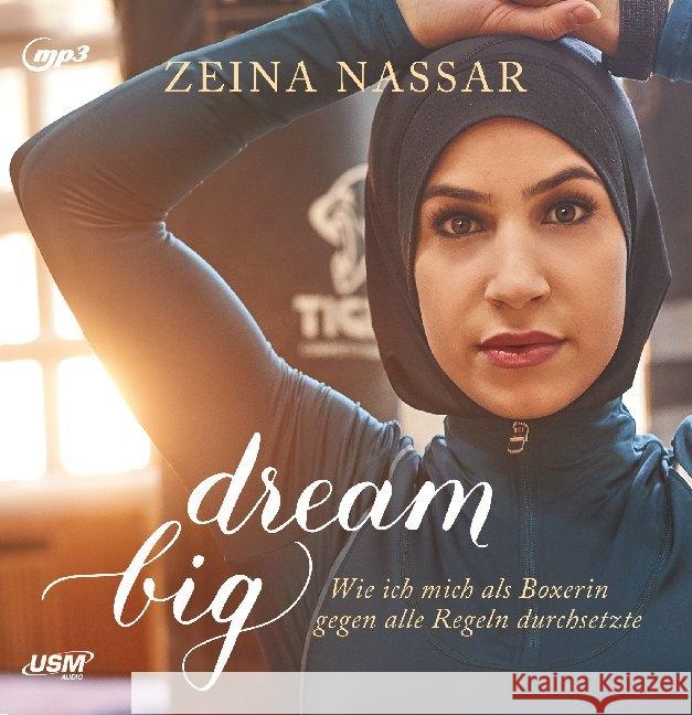 Dream Big, 2 MP3-CD Nassar, Zeina 9783803292230 United Soft Media (USM)