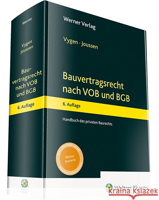 Bauvertragsrecht nach VOB und BGB Joussen, Edgar, Vygen, Klaus 9783804138865 Werner, Neuwied