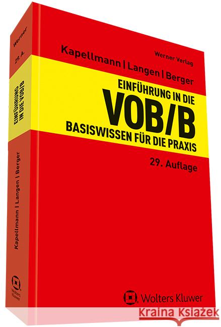 Einführung in die VOB / B Berger, Andreas, Kapellmann, Klaus D., Langen, Werner 9783804153950