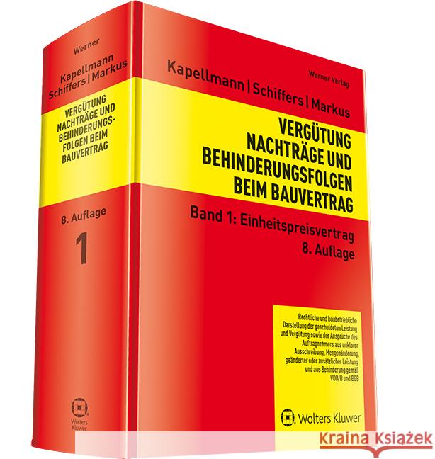 Vergütung, Nachträge und Behinderungsfolgen beim Bauvertrag Kapellmann, Klaus D., Markus, Jochen, Schiffers, Karl-Heinz 9783804154384