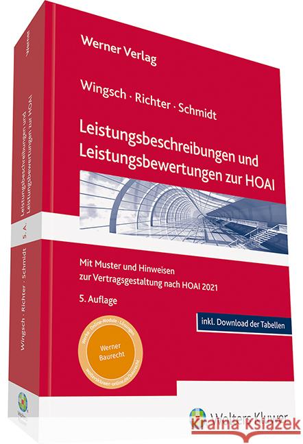 Leistungsbeschreibungen und Leistungsbewertungen zur HOAI Richter, Lothar, Schmidt, Andreas, Wingsch, Dittmar 9783804154834