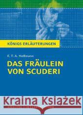 E. T. A. Hoffmann 'Das Fräulein von Scuderi' : Textanalyse und Interpretation  9783804419346 Bange