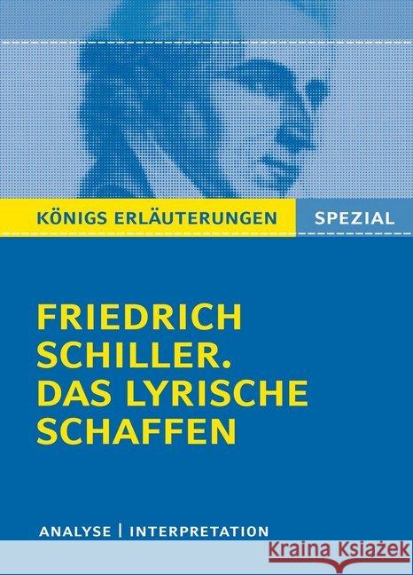 Friedrich Schiller. Das lyrische Schaffen : Analyse - Interpretation  9783804430631 Bange