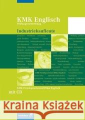 KMK Englisch Prüfungsvorbereitung Industriekaufleute, m. Audio-CD Haberkorn, Sandra Werner, Simone  9783804544406