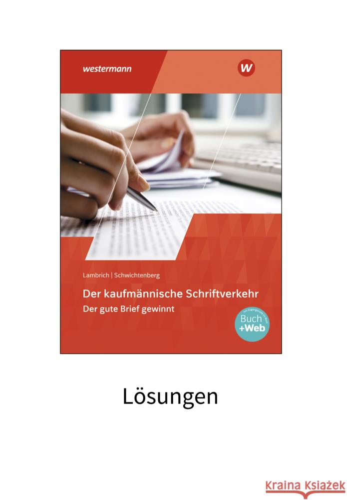 Der kaufmännische Schriftverkehr Schwichtenberg, Klaus-Winfried; Lambrich, Margit 9783804545533