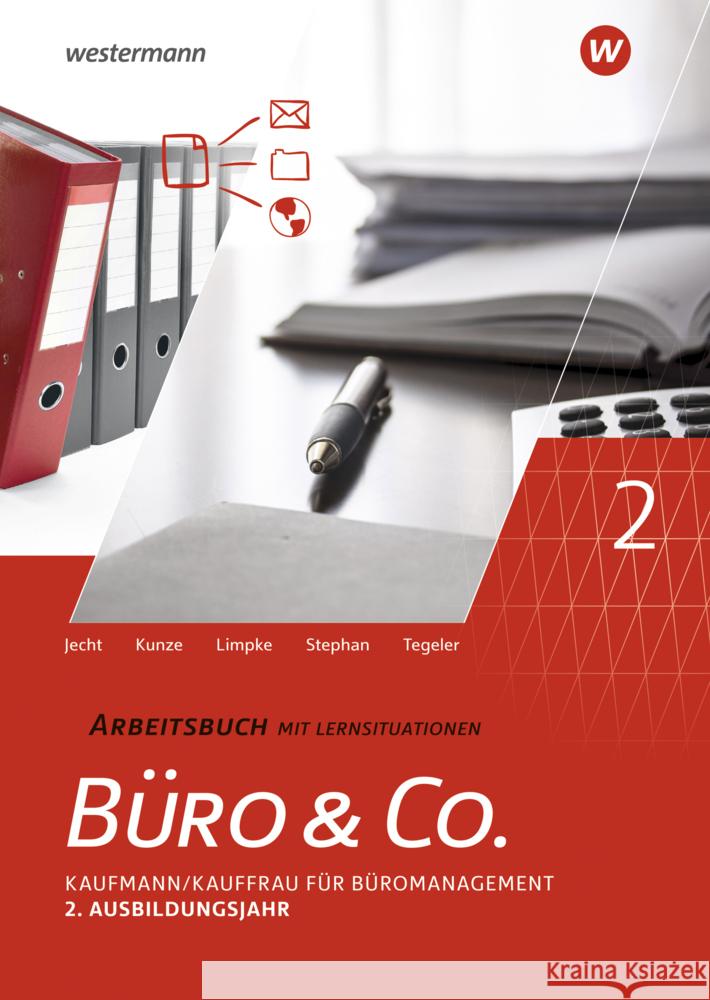 Büro & Co. nach Lernfeldern Tegeler, Rainer, Kunze, Marcel, Stephan, Ingrid 9783804569089