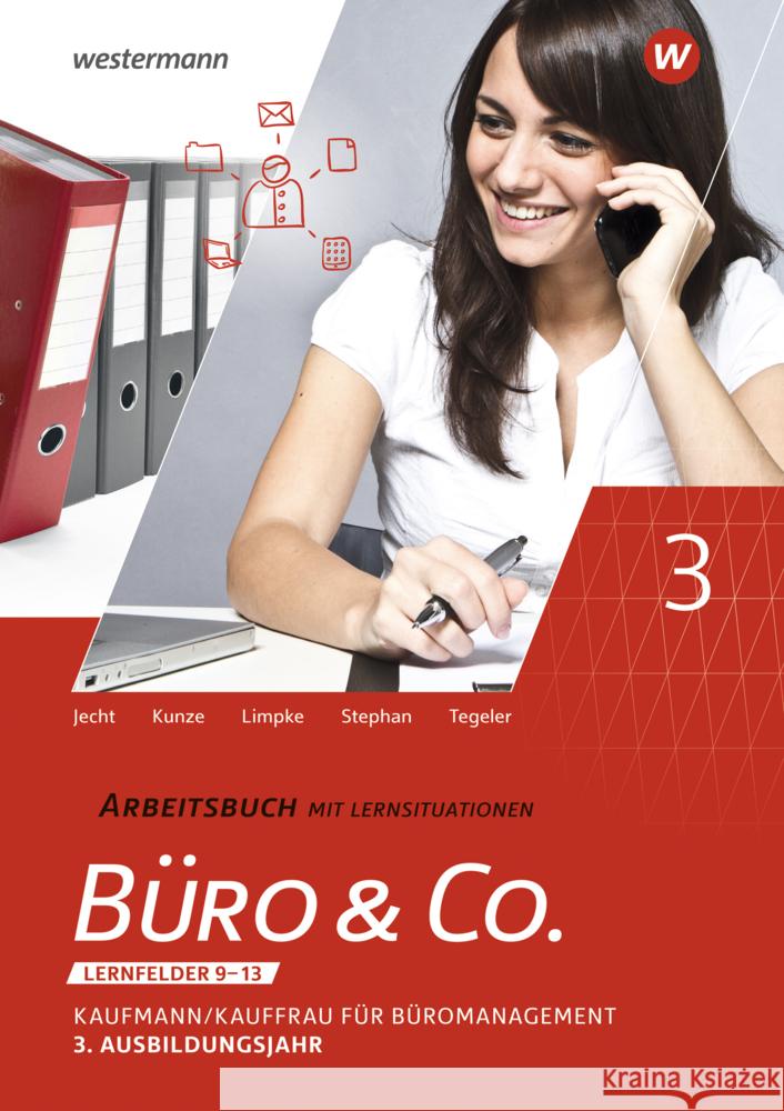 Büro & Co. nach Lernfeldern Kunze, Marcel, Stephan, Ingrid, Jecht, Hans 9783804574694 Westermann