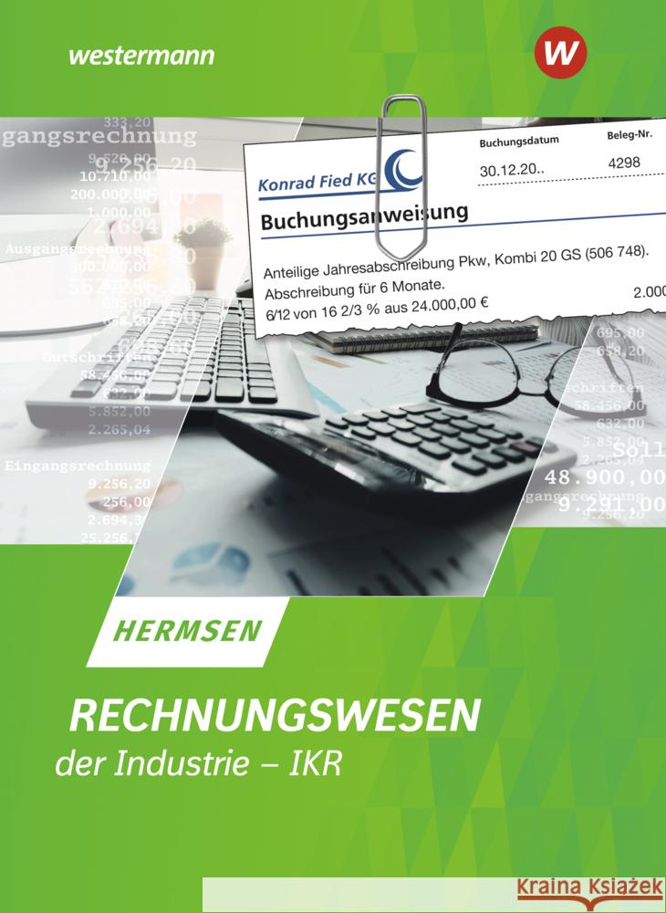 Rechnungswesen der Industrie - IKR Hermsen, Jürgen 9783804576544 Winklers im Westermann