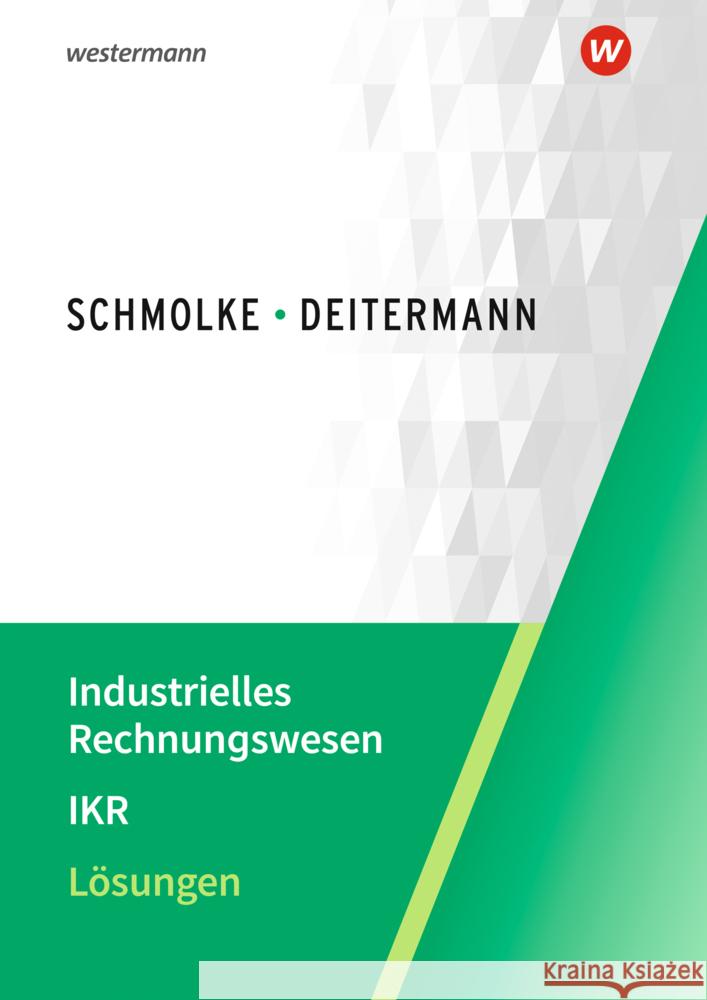 Industrielles Rechnungswesen - IKR Flader, Björn, Deitermann, Manfred, Rückwart, Wolf-Dieter 9783804577435 Winklers