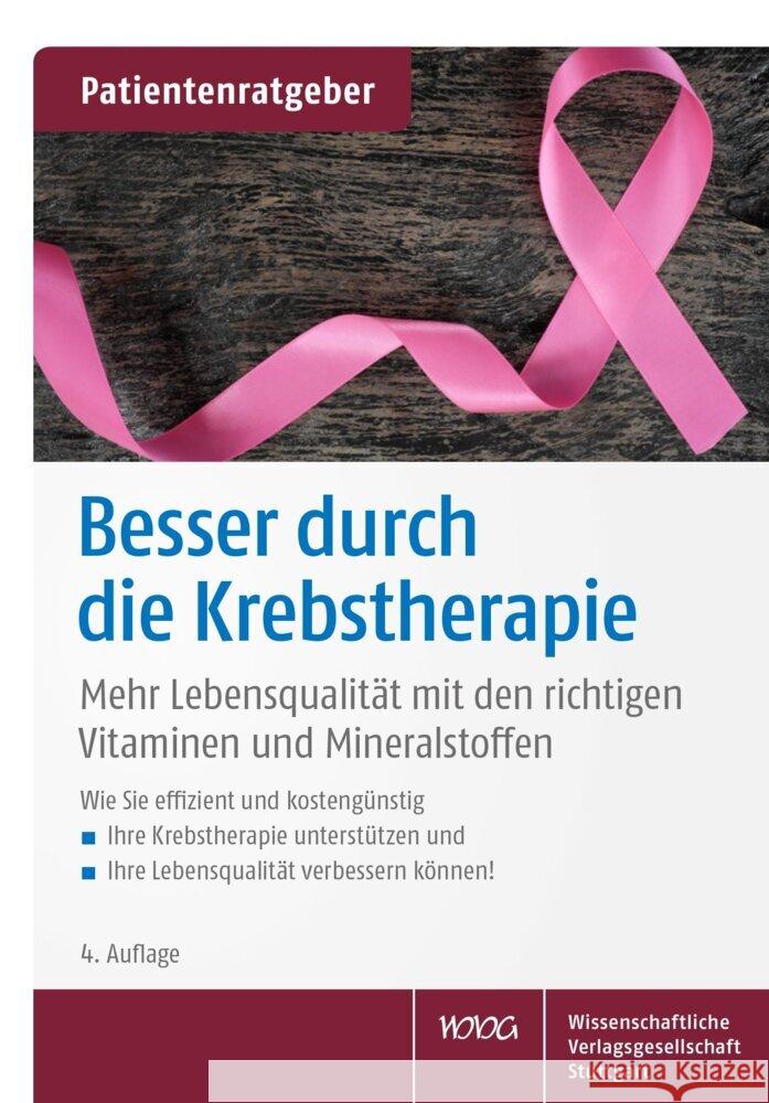 Besser durch die Krebstherapie Gröber, Uwe, Kisters, Klaus 9783804743267 Wissenschaftliche Verlagsgesellschaft Stuttga