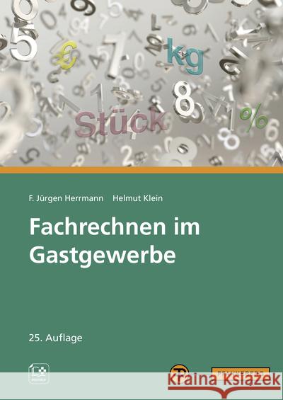 Fachrechnen im Gastgewerbe Herrmann, F. Jürgen, Klein, Helmut 9783805708593 Pfanneberg
