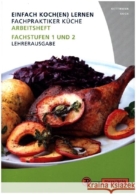 Lösungen Arbeitsheft Fachpraktiker Küche - Band 2 Kettmann, Angelika, Koch, Martin 9783805708647