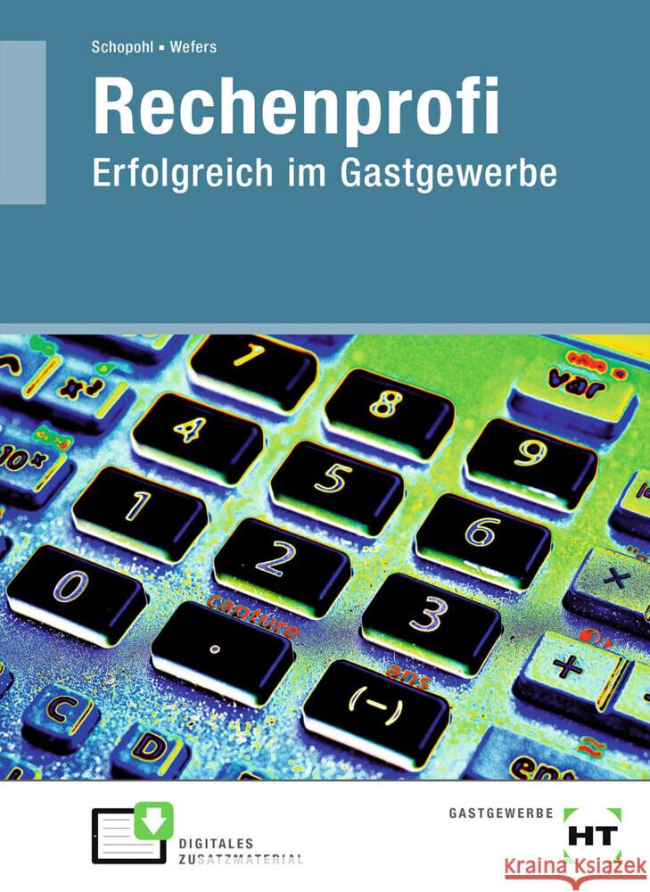 Rechenprofi Schopohl, Michael, Wefers, Heinz-Peter 9783805709019