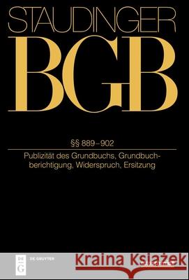 ?? 889-902: (Publizit?t Des Grundbuchs, Grundbuchberichtigung, Widerspruch, Ersitzung) Christian Picker Sebastian Herrler 9783805913928