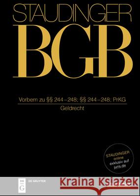 Vorbem Zu ?? 244-248; ?? 244-248; Prkg: (Geldrecht) Sebastian Omlor 9783805914017 Otto Schmidt/de Gruyter