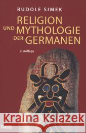 Religion und Mythologie der Germanen Simek, Rudolf 9783806229387 Theiss