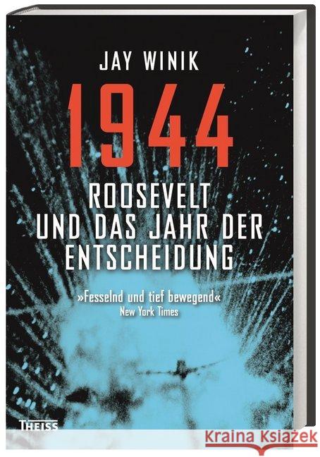 1944 : Roosevelt und das Jahr der Entscheidung Winik, Jay 9783806234749 Theiss