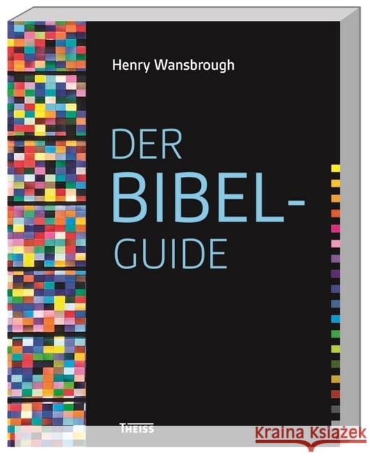 Der Bibel-Guide : Sonderausgabe Wansbrough, Henry 9783806236095 Theiss