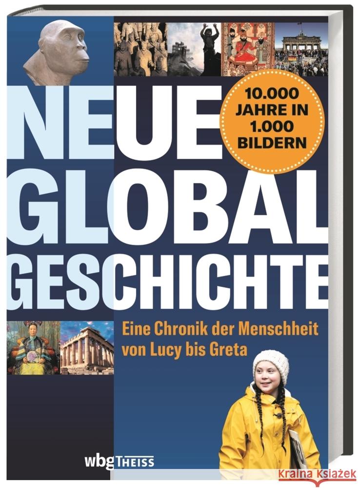 Neue Globalgeschichte Hattstein, Markus, Knebel, Arthur, Berndl, Klaus 9783806243352 WBG Theiss
