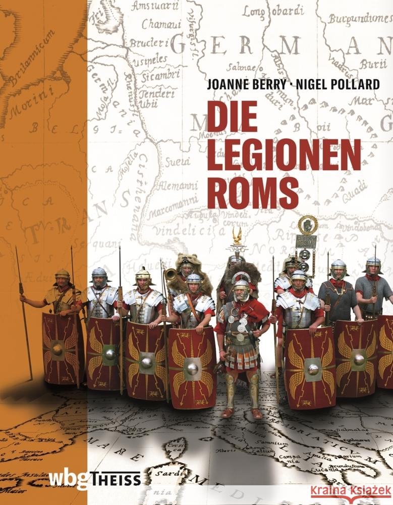 Die Legionen Roms Pollard, Nigel, Berry, Joanne 9783806244304