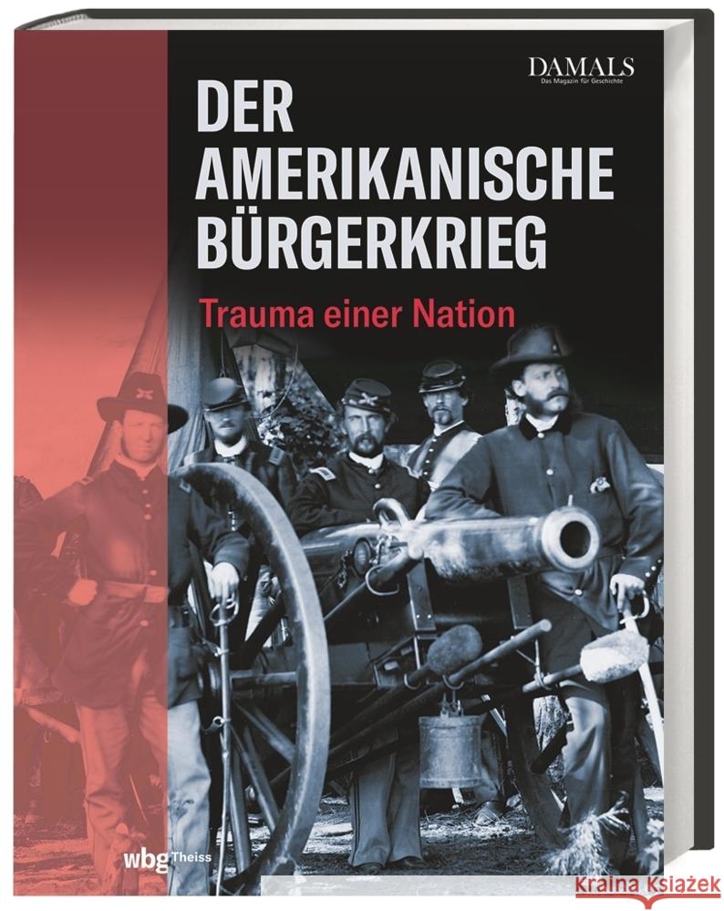 Der Amerikanische Bürgerkrieg  9783806246315 WBG Theiss
