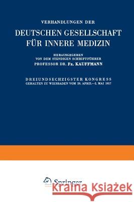 Dreiundsechzigster Kongress: Gehalten Zu Wiesbaden Vom 29. April-2. Mai 1957 Miehlke, K. 9783807002415