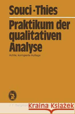Praktikum Der Qualitativen Analyse Souci, S. W. 9783807003122 J.F. Bergmann-Verlag