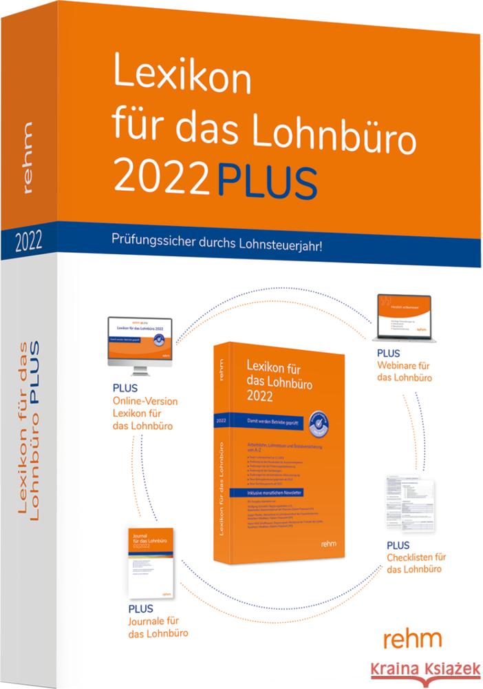 Lexikon für das Lohnbüro 2022 PLUS, m. 1 Buch, m. 1 Online-Zugang Schönfeld, Wolfgang, Plenker, Jürgen, Schaffhausen, Heinz-Willi 9783807327877