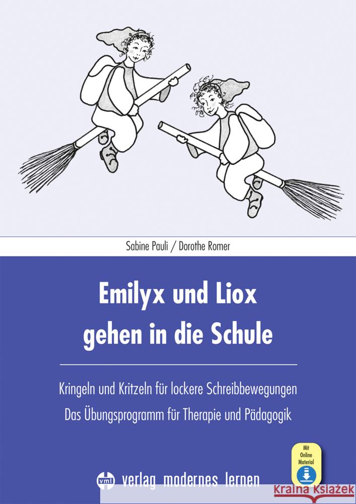 Emilyx und Liox gehen in die Schule, m. 1 Online-Zugang Pauli, Sabine, Romer, Dorothe 9783808009031