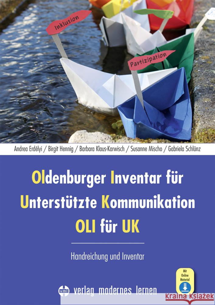 Oldenburger Inventar für Unterstützte Kommunikation - OLI für UK, m. 1 Online-Zugang Erdélyi, Andrea, Hennig, Birgit, Klaus-Karwisch, Barbara 9783808009147