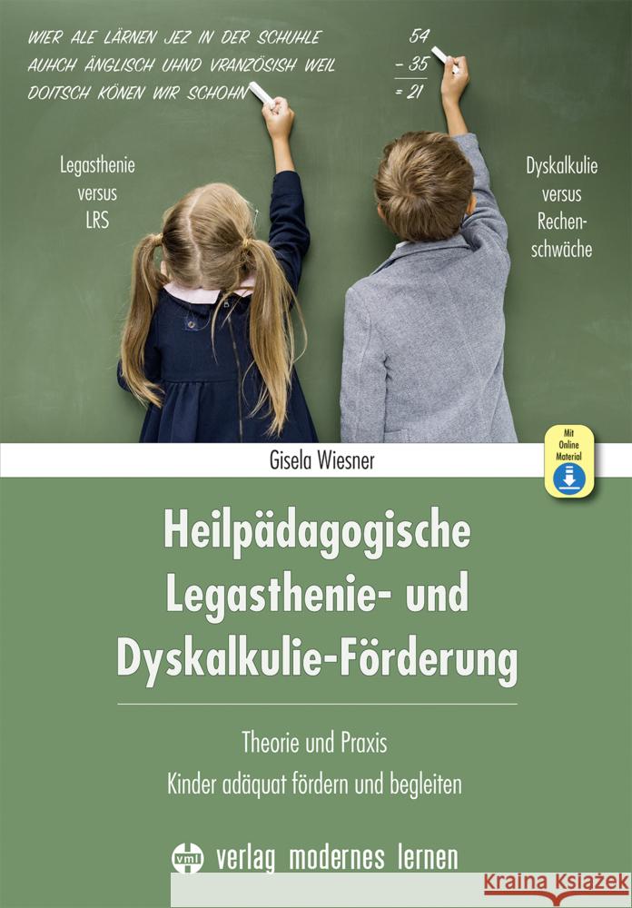 Heilpädagogische Legasthenie- und Dyskalkulie-Förderung, m. 1 Online-Zugang Wiesner, Gisela 9783808009291