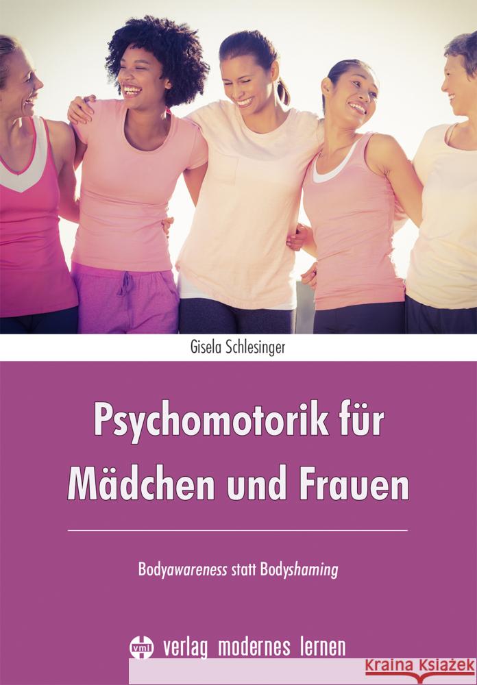 Psychomotorik für Mädchen und Frauen Schlesinger, Gisela 9783808009420 Verlag modernes Lernen