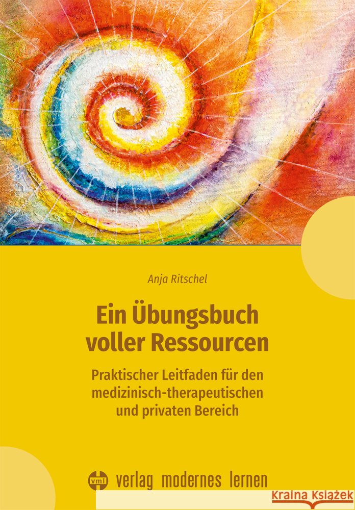 Ein Übungsbuch voller Ressourcen Ritschel, Anja 9783808009819