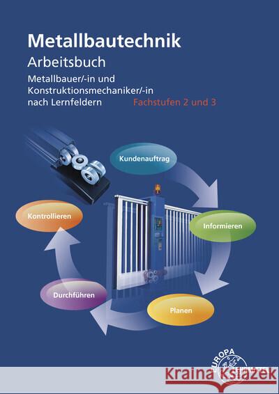 Arbeitsbuch Metallbautechnik Fachstufen 2 und 3 Glass, Bernd, Lämmlin, Gerhard, Lohrmann, Michael 9783808512272