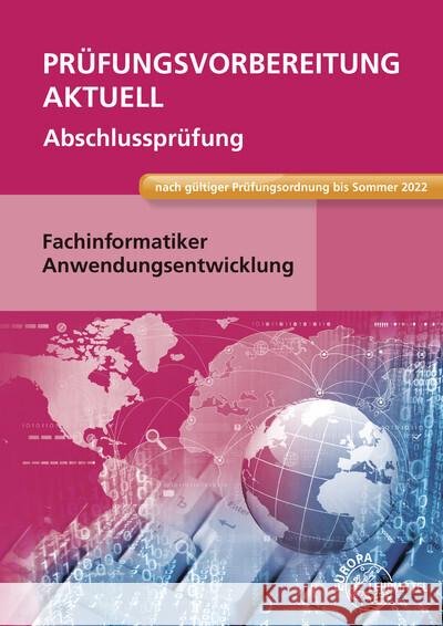 Prüfungsvorbereitung aktuell - Fachinformatiker Anwendungsentwicklung Hardy, Dirk, Schellenberg, Annette 9783808531730 Europa-Lehrmittel