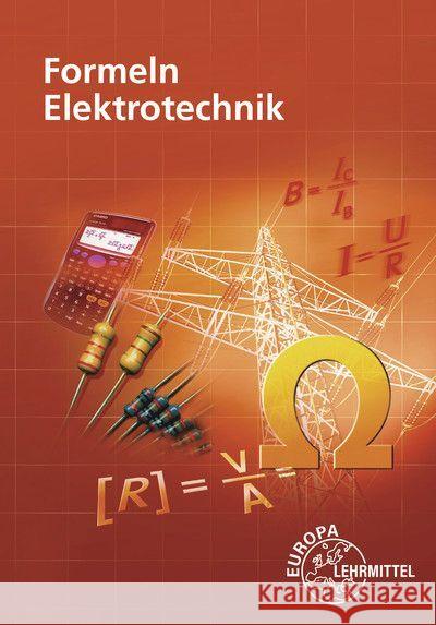 Formeln für Elektrotechniker Isele, Dieter, Klee, Werner, Tkotz, Klaus 9783808538050 Europa-Lehrmittel
