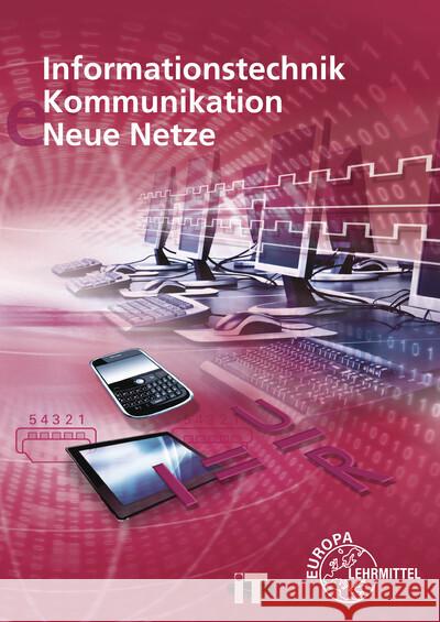 Informationstechnik, Kommunikation, Neue Netze Duhr, Christian, Hauser, Bernhard, Siegmund, Gerd 9783808539477