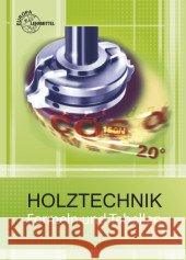 Formeln und Tabellen : Holztechnik - Mathematik Bounin, Katrina; Nutsch, Wolfgang; Spellenberg, Bernd 9783808541661 Europa-Lehrmittel