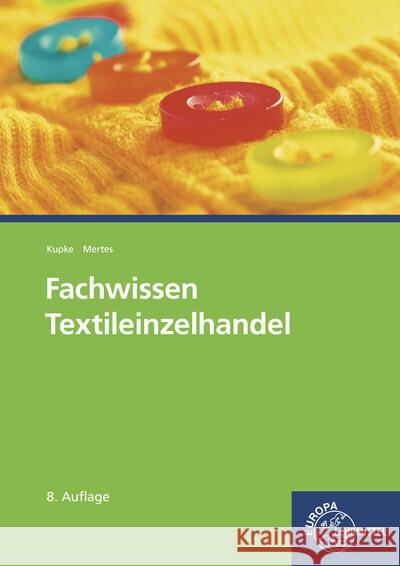 Fachwissen Textileinzelhandel Diedrichs, Christian, Mertes, Ursula, Moll, Andrea 9783808543849