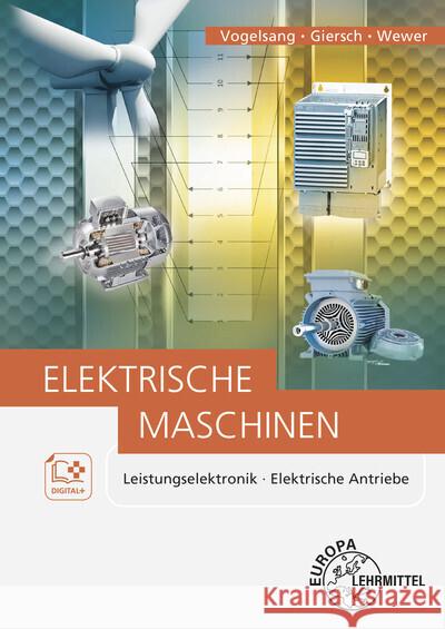 Elektrische Maschinen Giersch, Hans-Ulrich, Vogelsang, Norbert, Wewer, Klaus 9783808546468