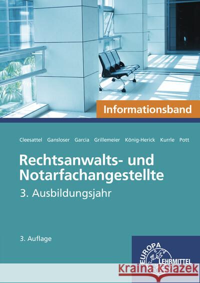 Rechtsanwalts- und Notarfachangestellte, Informationsband Cleesattel, Thomas, Gansloser, Joachim, Garcia, Ulrike 9783808549704