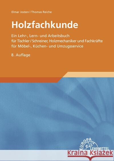 Holzfachkunde Josten, Elmar, Reiche, Thomas, Wittchen, Bernd 9783808549810