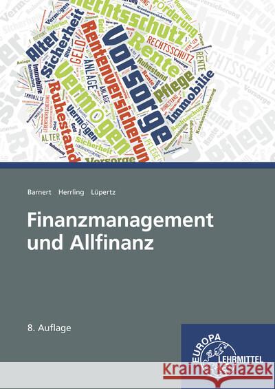 Finanzmanagement und Allfinanz Barnert, Thomas, Herrling, Erich, Lüpertz, Viktor 9783808549940 Europa-Lehrmittel