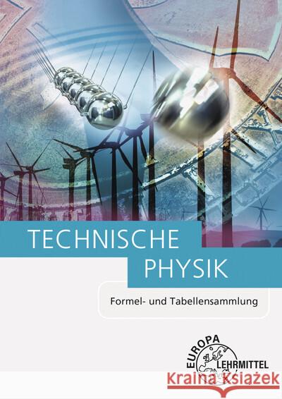 Technische Physik Bach, Ewald, Jungblut, Volker, Maier, Ulrich 9783808552704 Europa-Lehrmittel