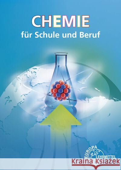 Chemie für Schule und Beruf Ignatowitz, Eckhard; Ignatowitz, Larissa 9783808563243 Europa-Lehrmittel